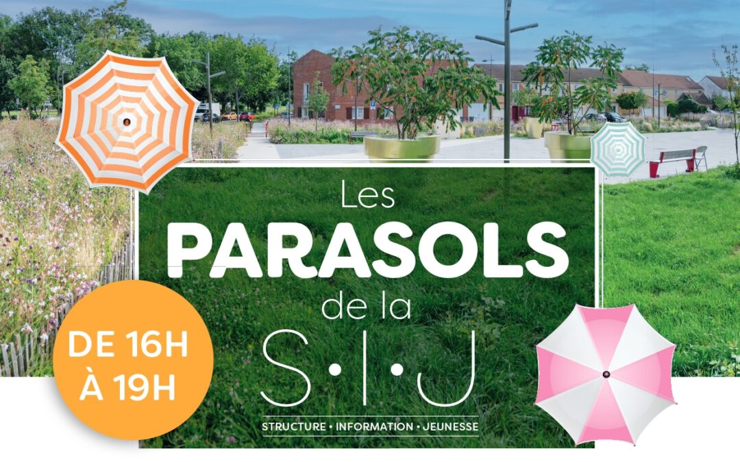 Les PARASOLS de la S.I.J